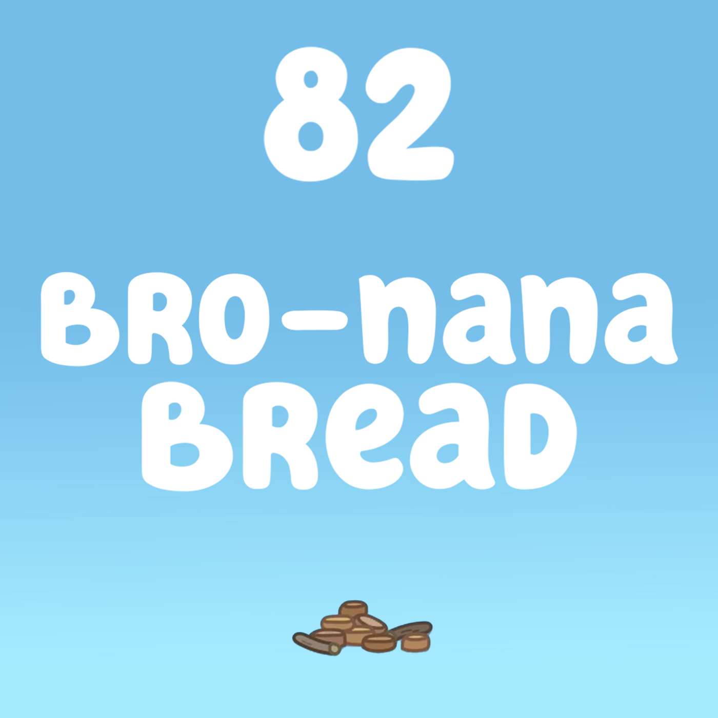 Bro-nana Bread (Cafe) episode artwork