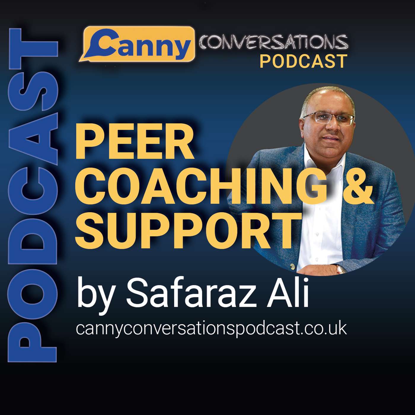 Canny Conversations Podcast by Safaraz Ali