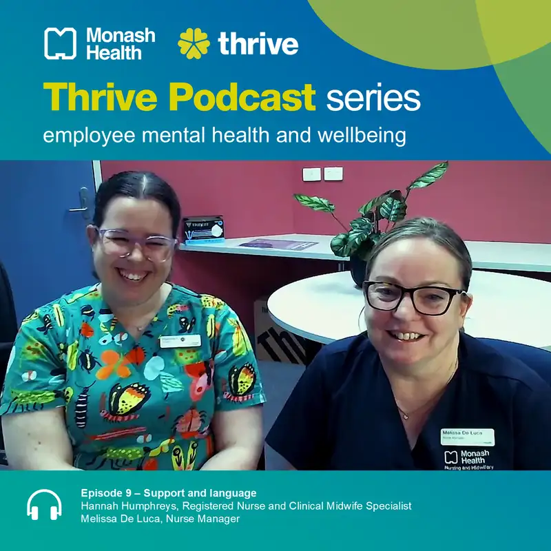 Support and language with Hannah Humphreys, Registered Nurse and Clinical Midwife Specialist, and Melissa De Luca, Nurse Manager
