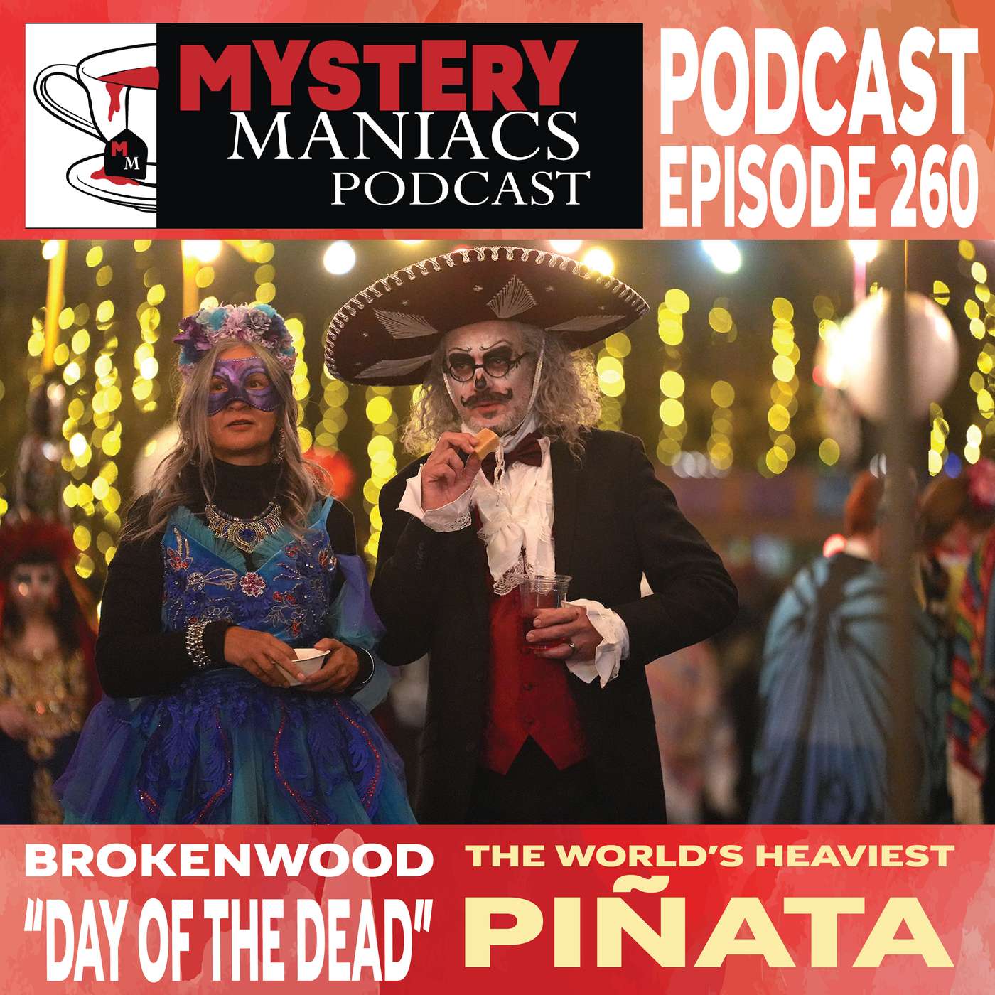 The World’s Heaviest Piñata | The Brokenwood Mysteries | Day of the Dead | Mystery Maniacs Podcast EP260 The World’s Heaviest Piñata | The Brokenwood Mysteries | Day of the Dead | Mystery Maniacs Podcast EP260