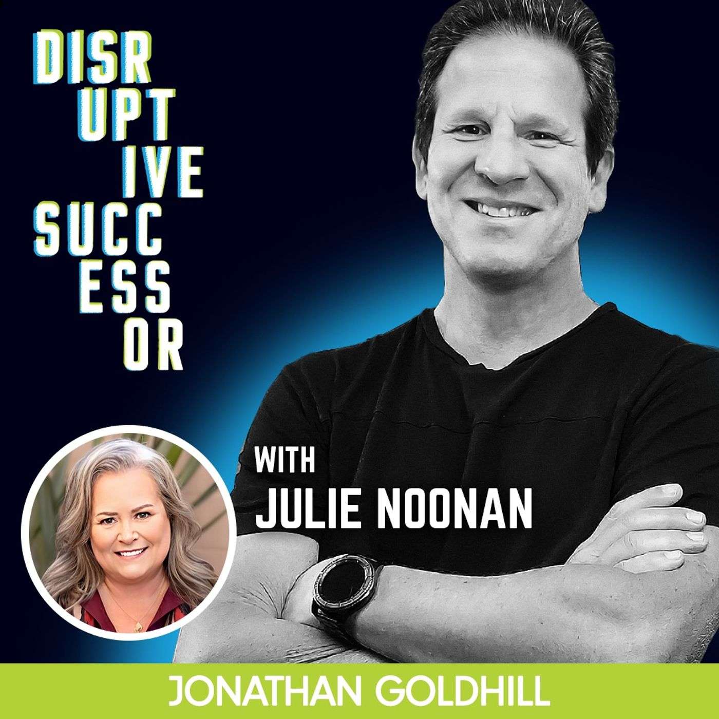 Episode 118 - Transition Your Business with Values Assessments and Reverse Mentoring - Talking with Julie Noonan episode artwork