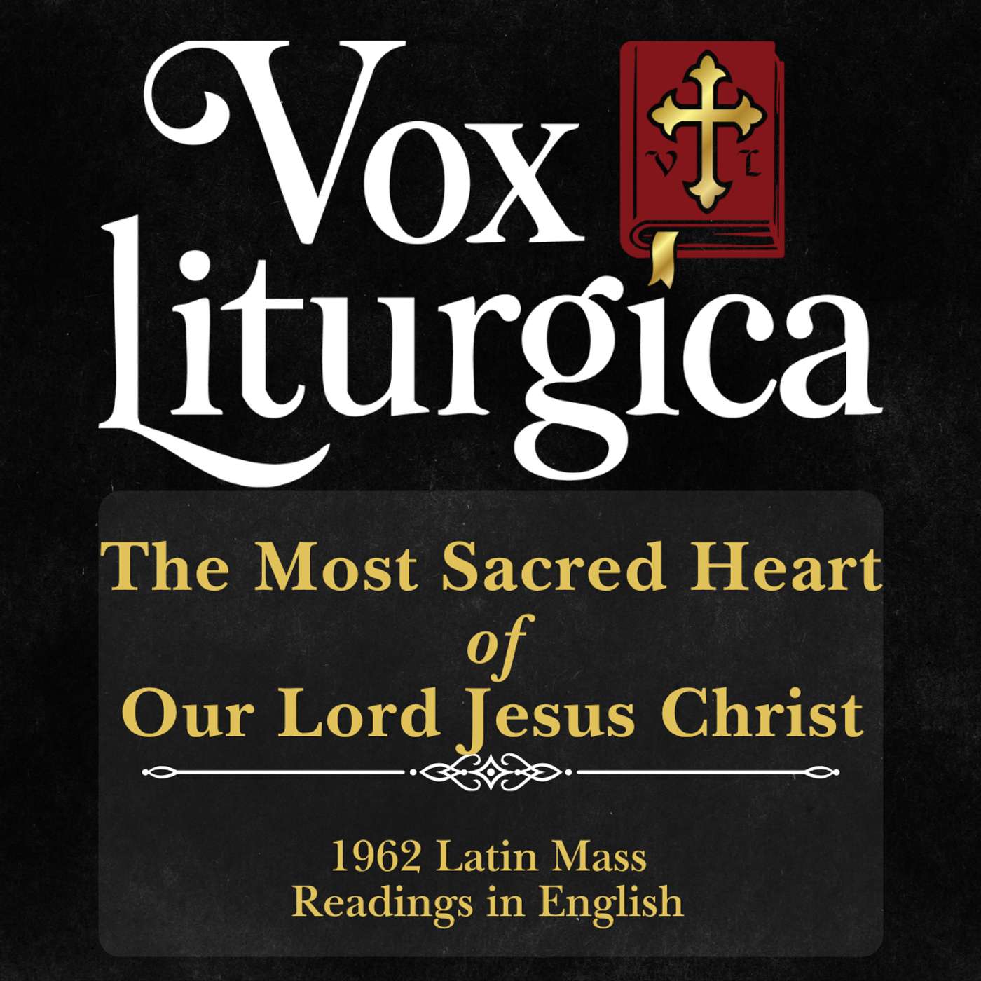 The Most Precious Blood of Our Lord Jesus Christ | 1962 Missal | Latin Mass Readings | 7/1/2026 episode artwork