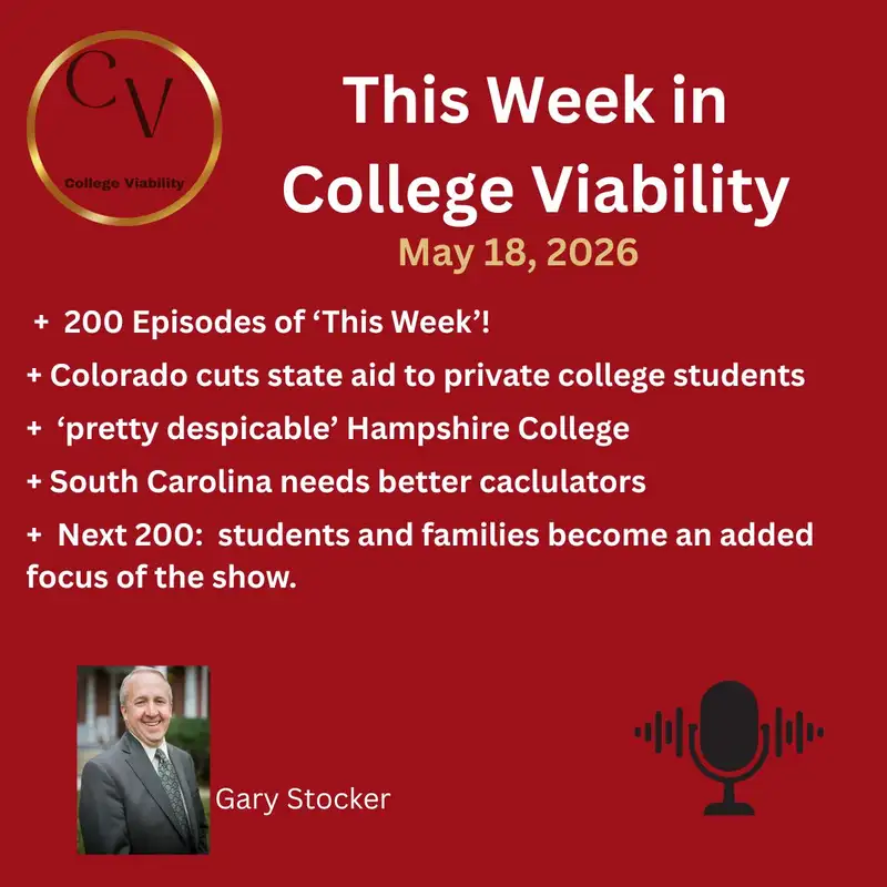 This Week In College Viability (TWICV) for May 18, 2026