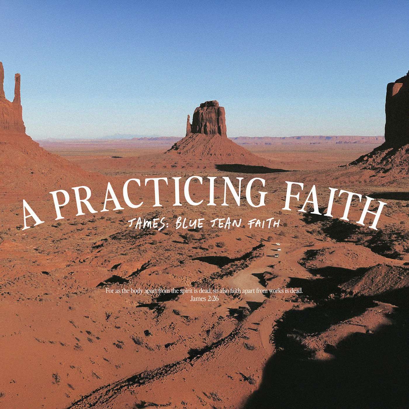 A Practicing Faith - James 2:14-26 episode artwork