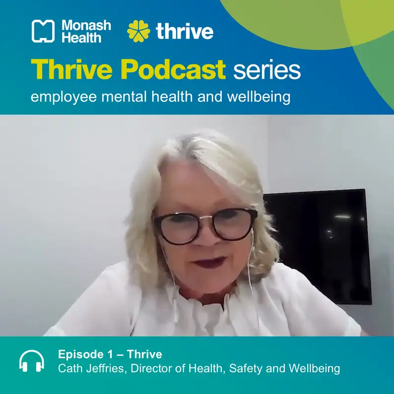 Thrive with Cath Jeffries, Director of Health, Safety and Wellbeing