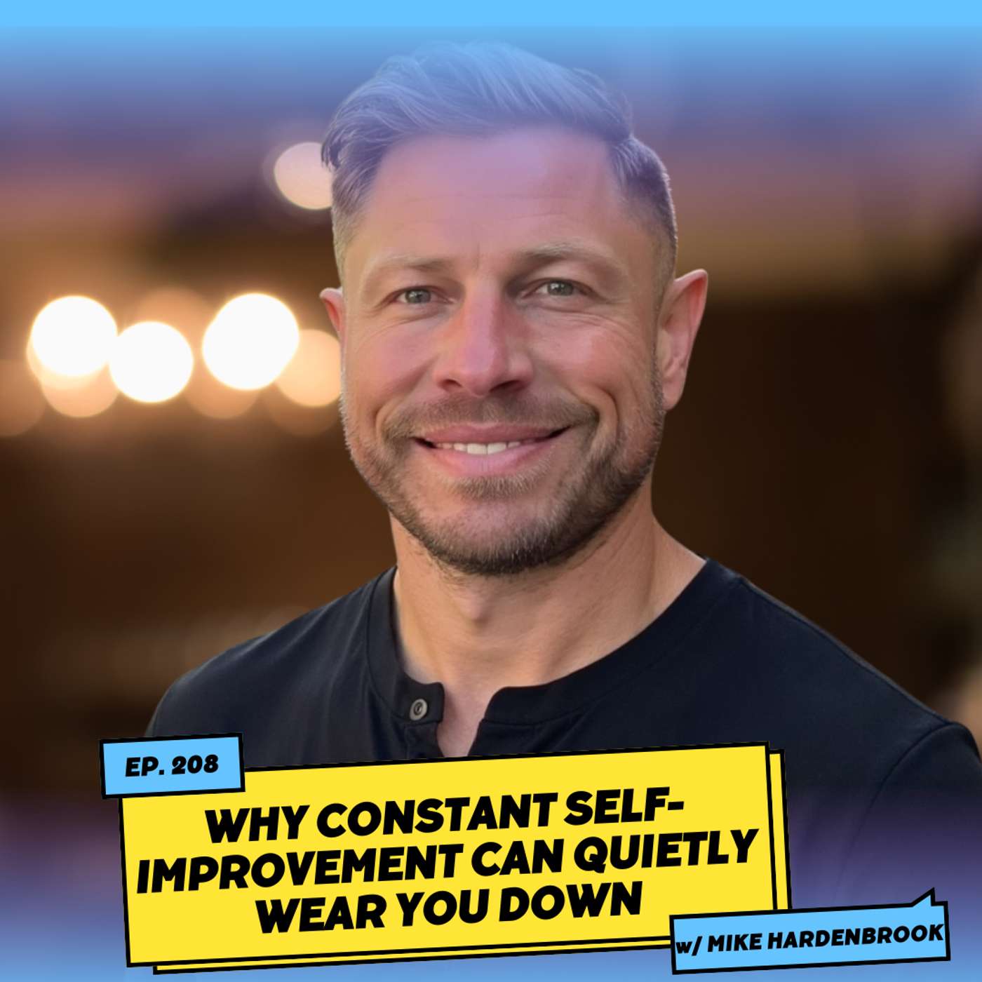 Why Constant Self-Improvement Can Quietly Wear You Down