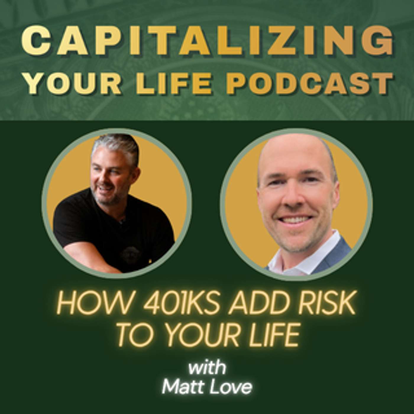 How 401Ks Add Risk to Your Life episode artwork