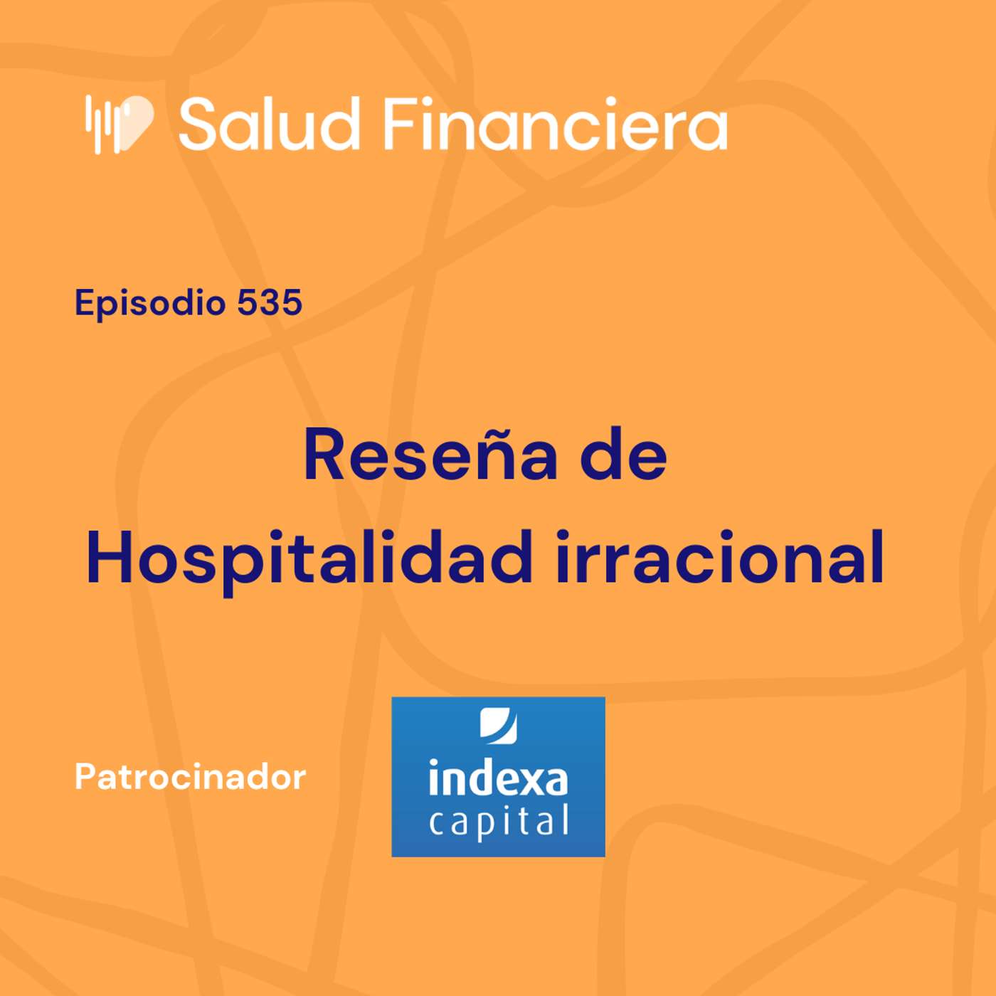 #535- Reflexiones sobre el libro Hospitalidad irracional