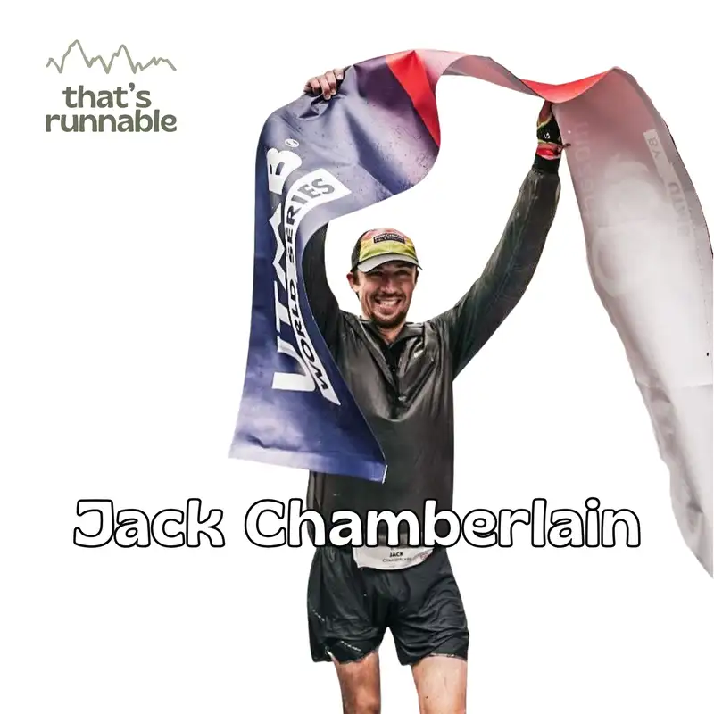 #49 - [Guest] Jack Chamberlain - family, ultra training and life in the Austrian mountains