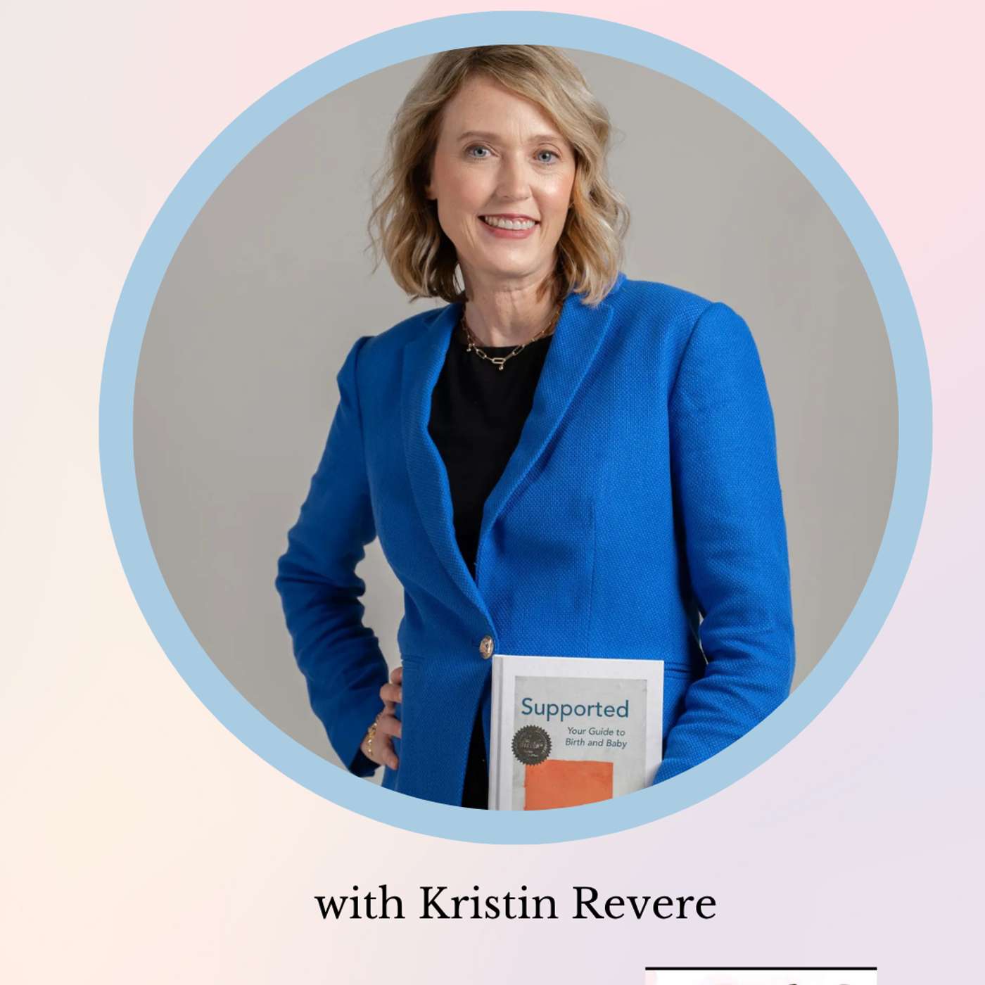 From Birth Plans to Postpartum Power with Kristin Revere