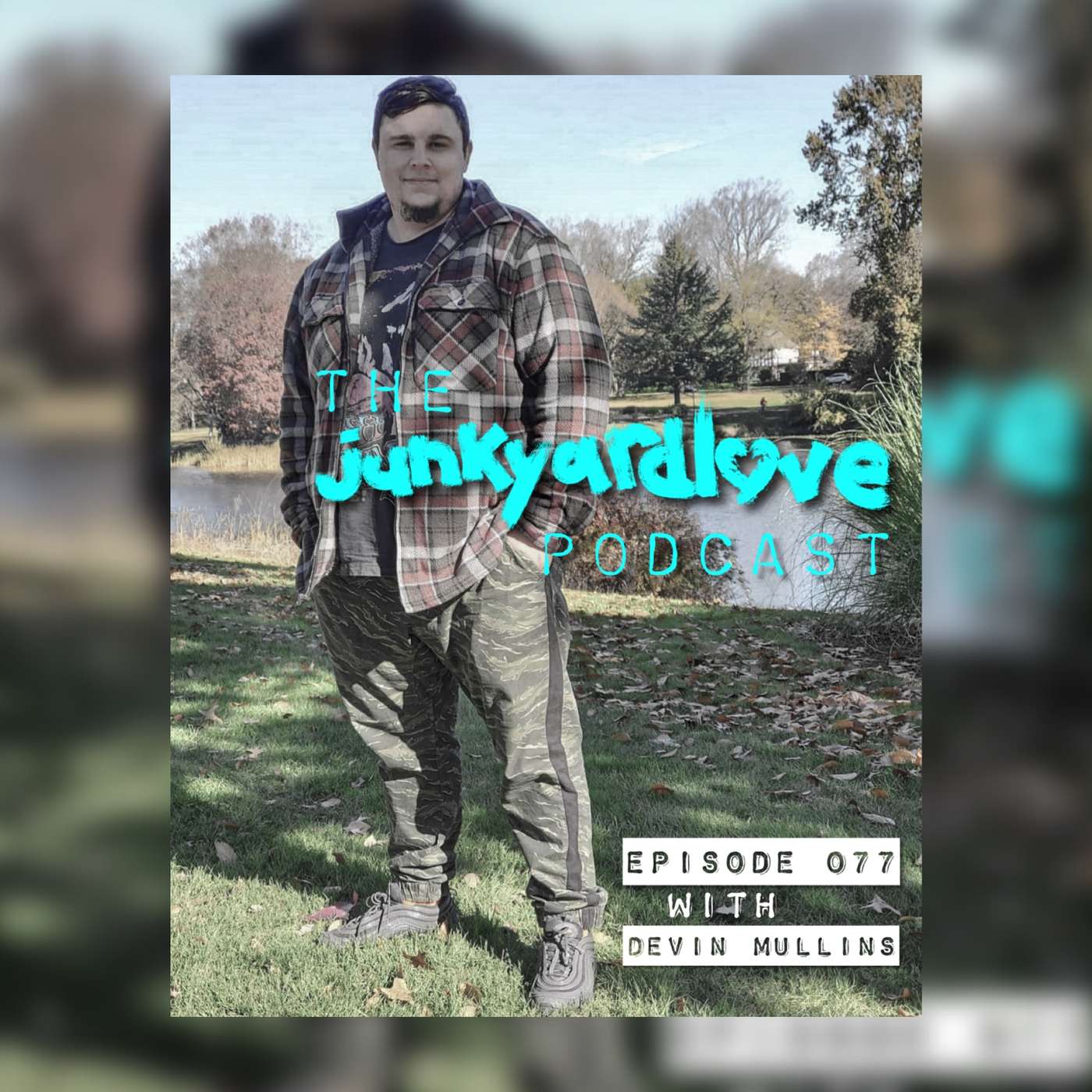 The Junkyard Love Podcast