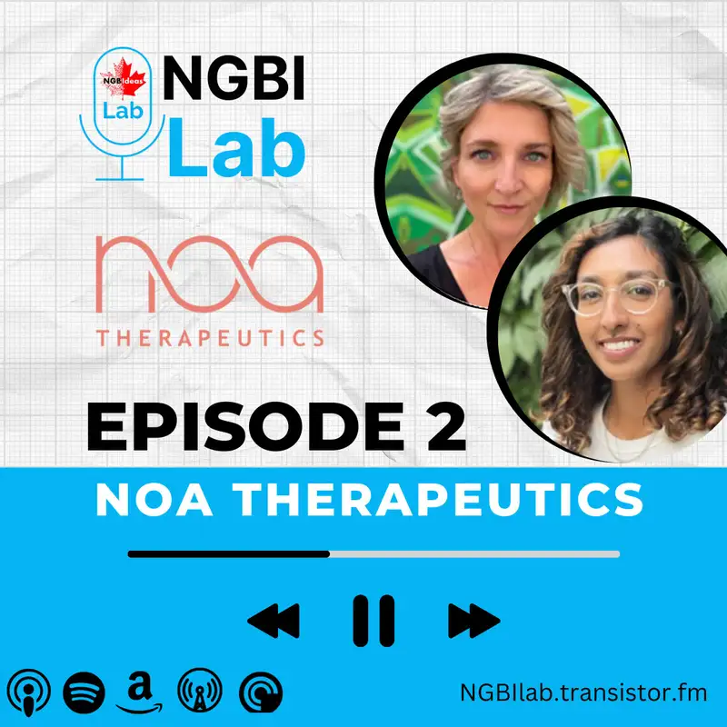 S1.E2: Noa Therapeutics