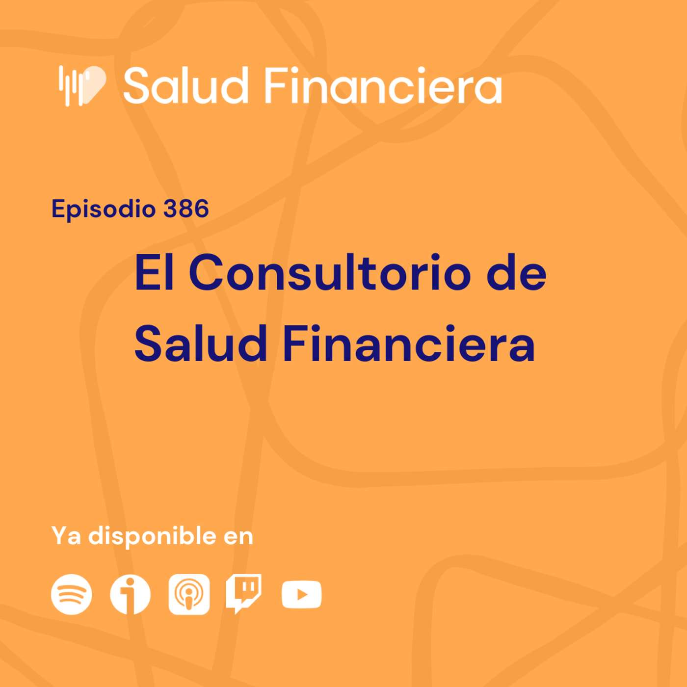 #386- El Consultorio de Salud Financiera