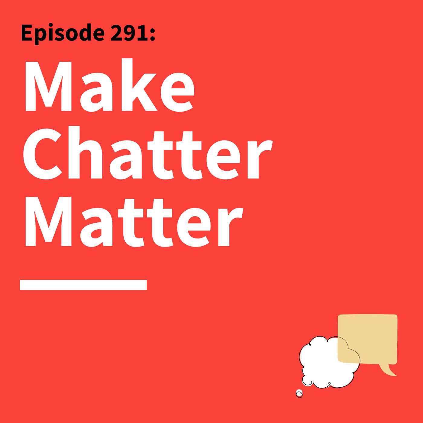 291. Hello, Stranger: Why Curiosity Beats Charisma Every Time