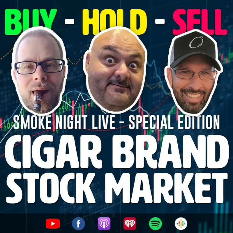 Smoke Night LIVE – Cigar Brand Stock Market