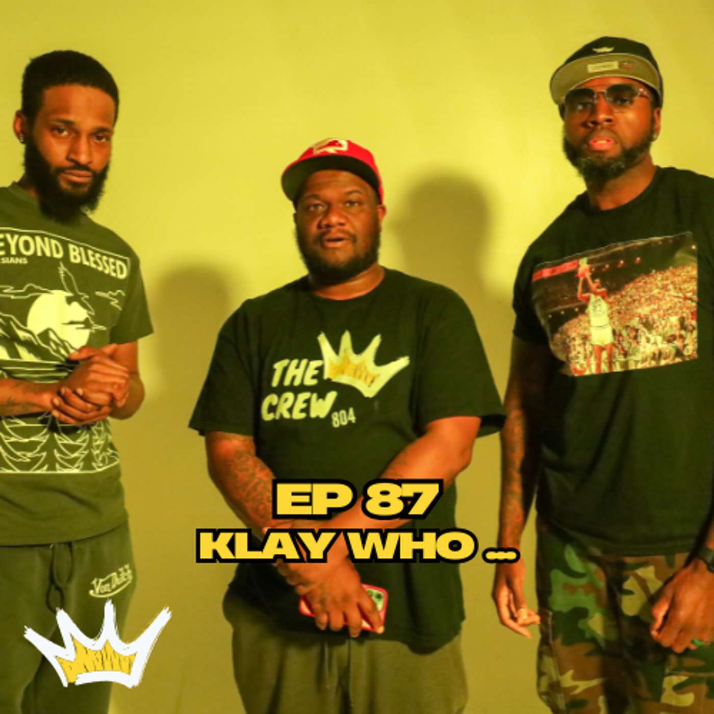 Ep 87 klay who... episode artwork