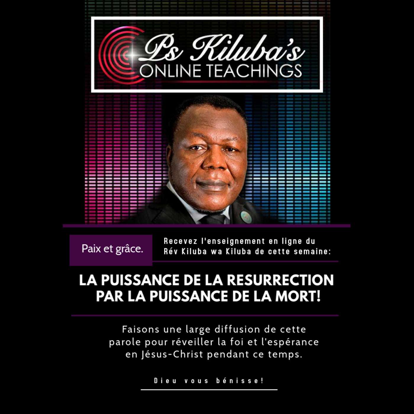 La Puissance de la Résurrection par la Puissance de la Mort!