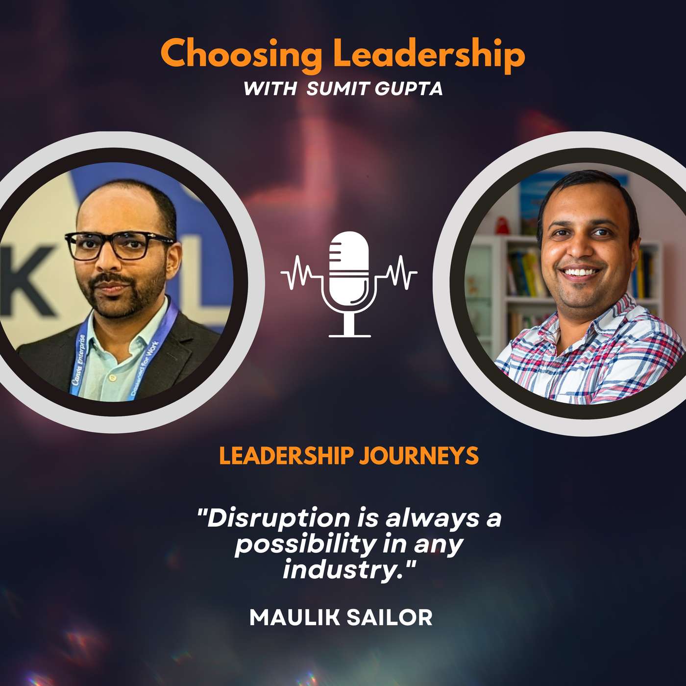 Choosing Leadership with Sumit Gupta