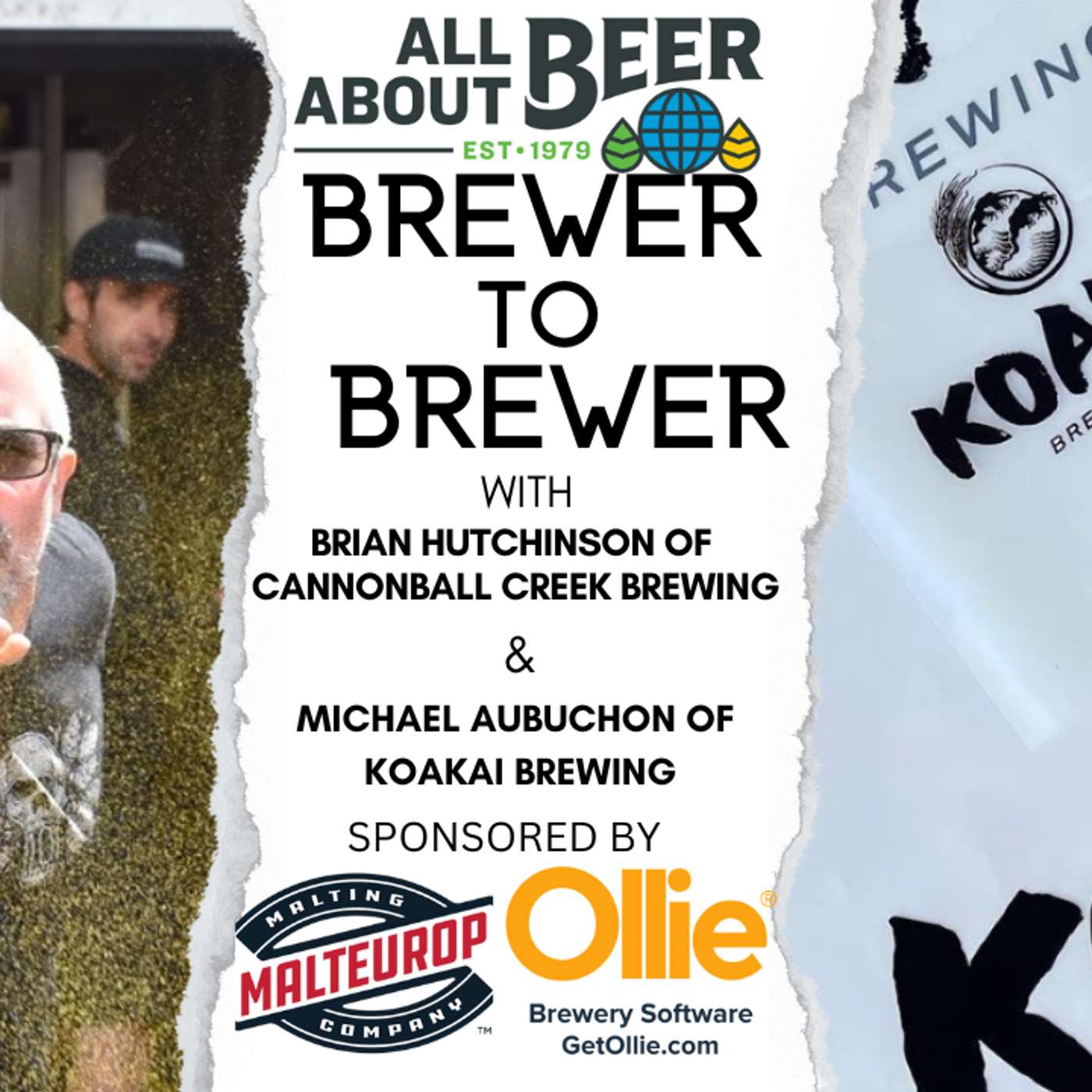 Brewer to Brewer: Brian Hutchinson and Michael Aubuchon Brewer to Brewer: Brian Hutchinson and Michael Aubuchon