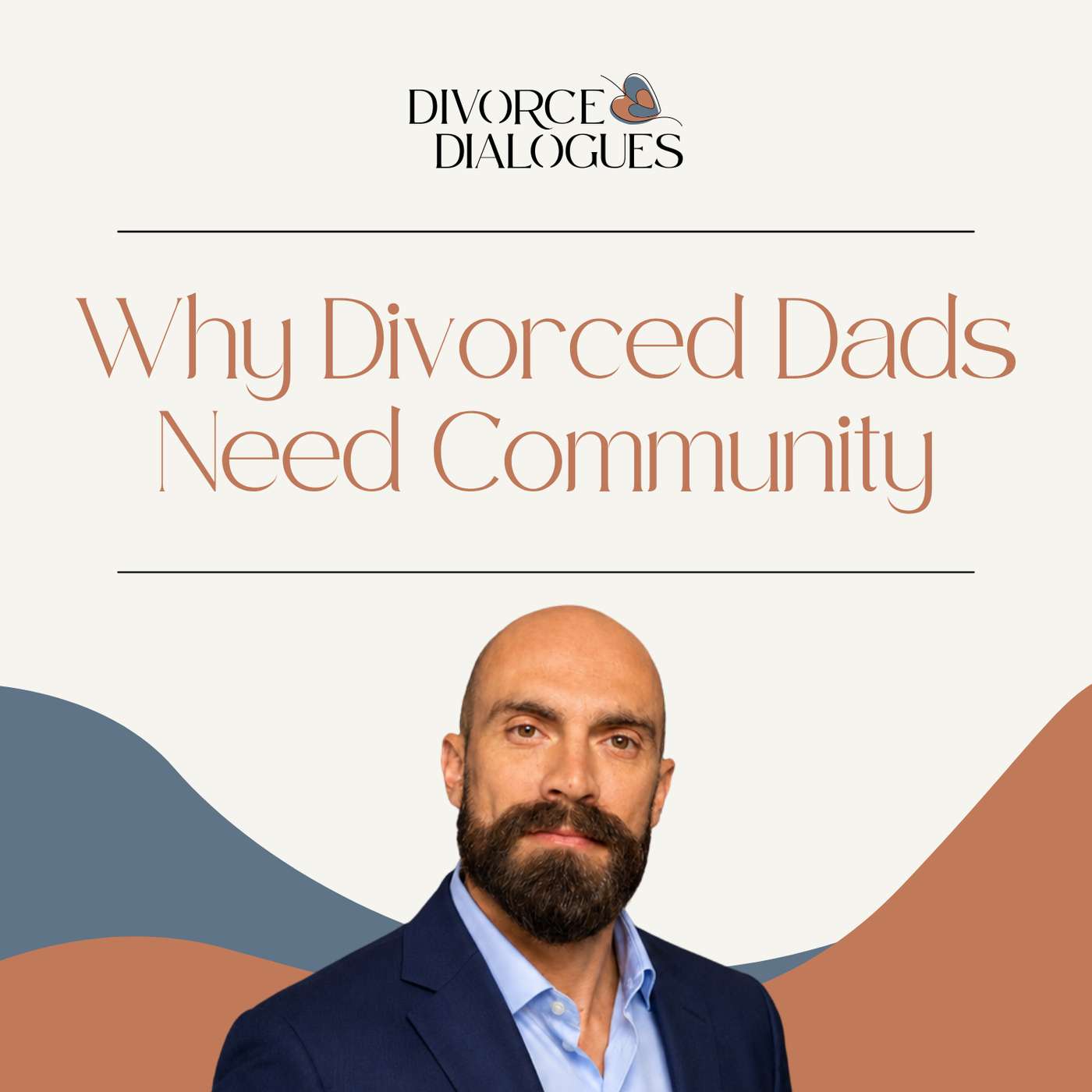 Andrew O'Brien on Why Divorced Dads Need Community episode artwork