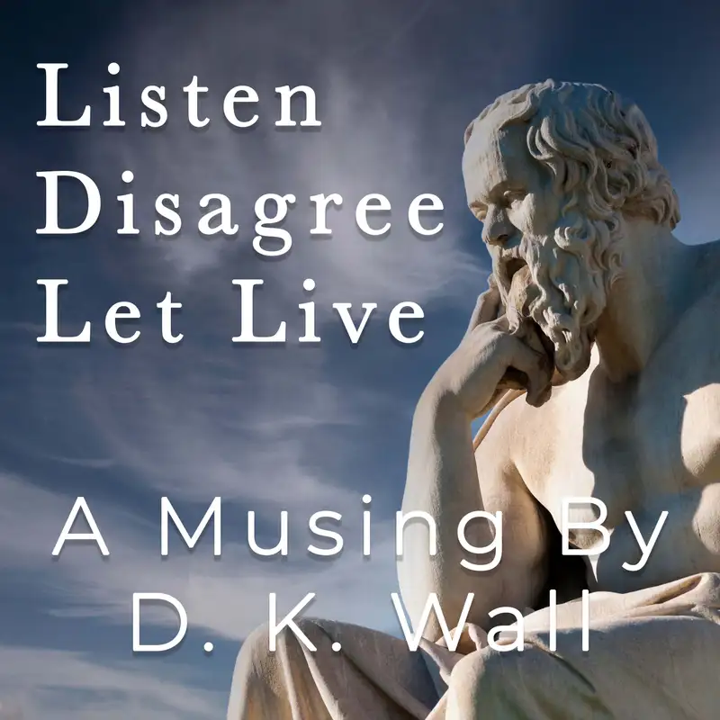 Listen, Disagree, and Let Live
