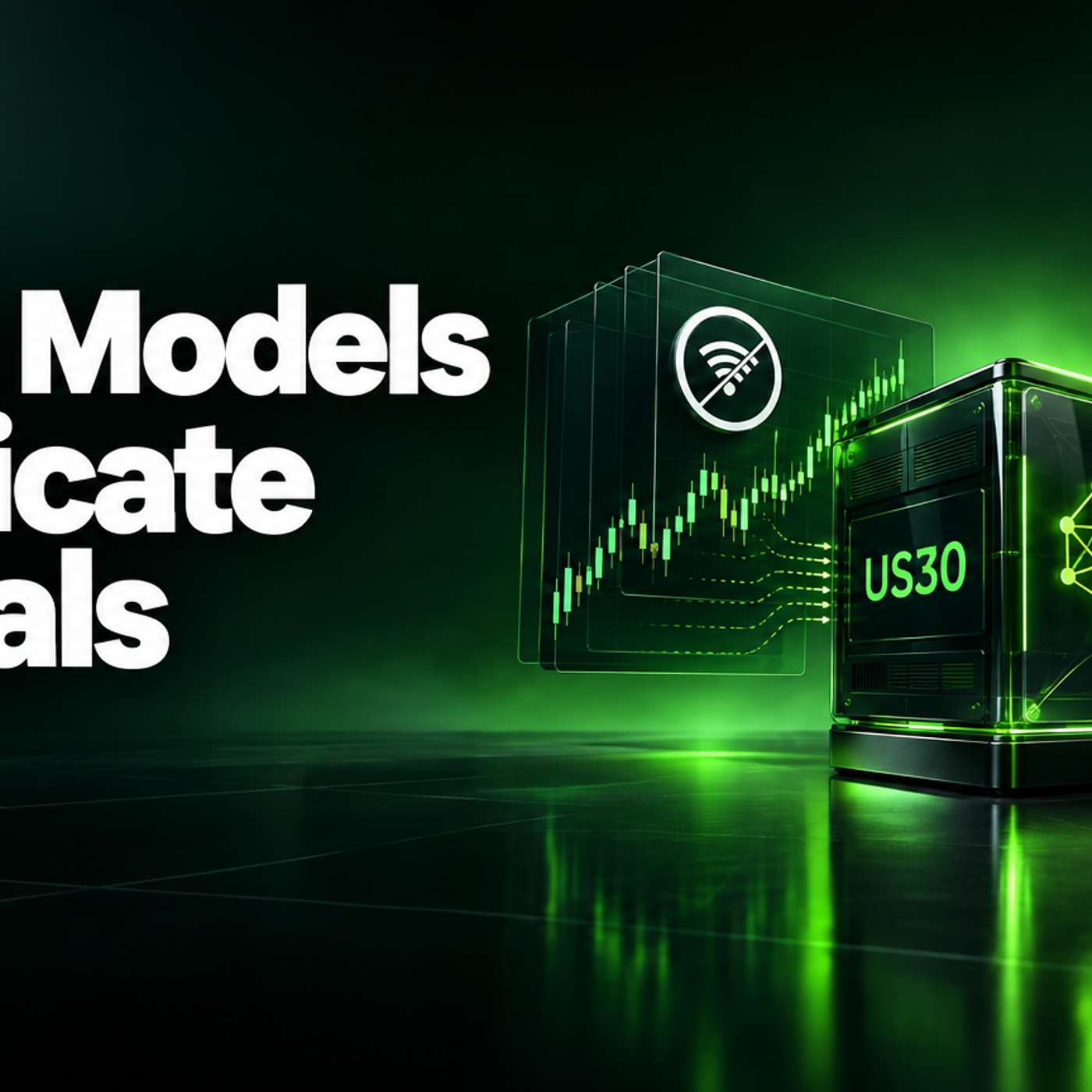 "Analyze US30 and Generate a Signal": Why a Model With No Live Feed Invents Entries