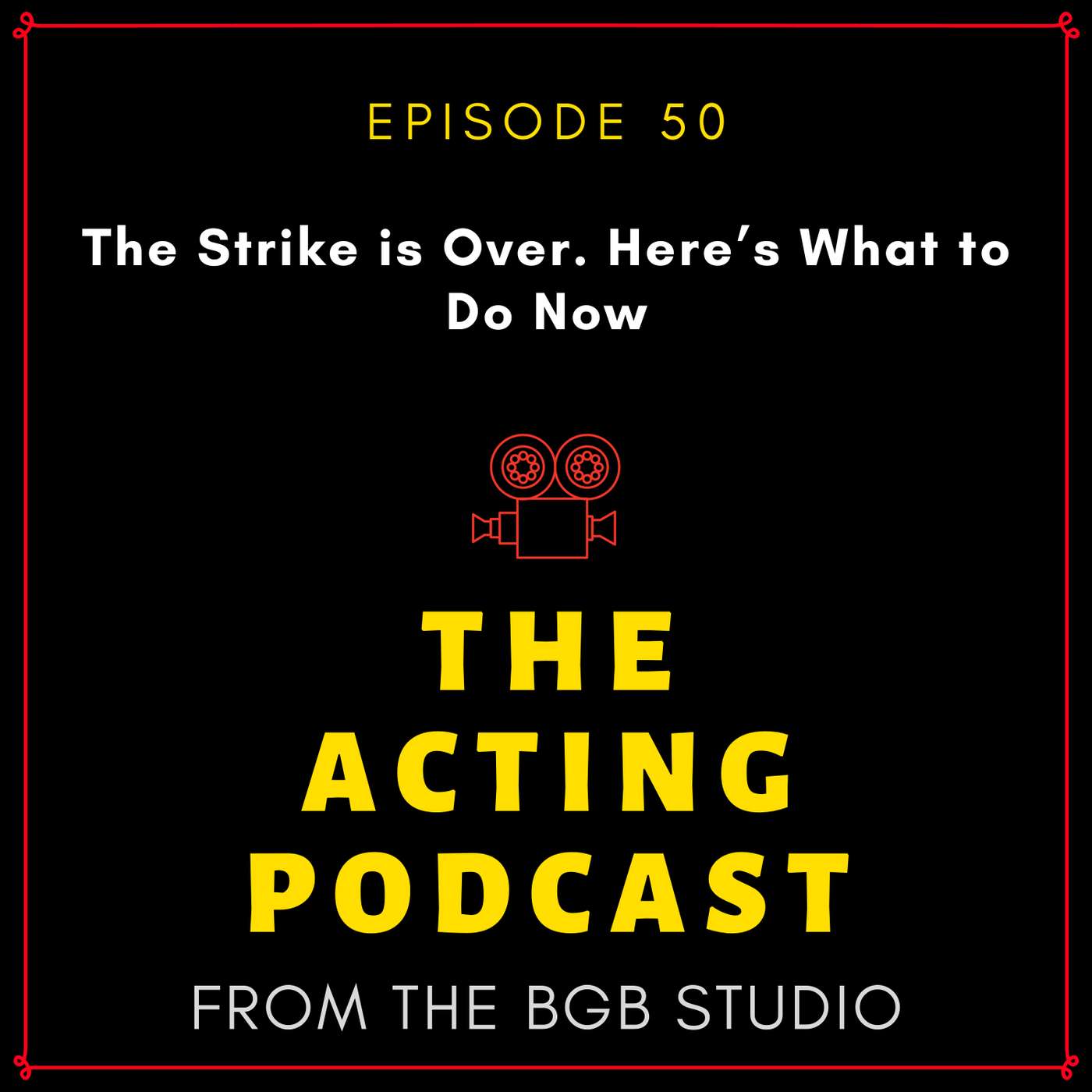 Ep. 50: The Strike is Over. Here’s What to Do Now. episode artwork