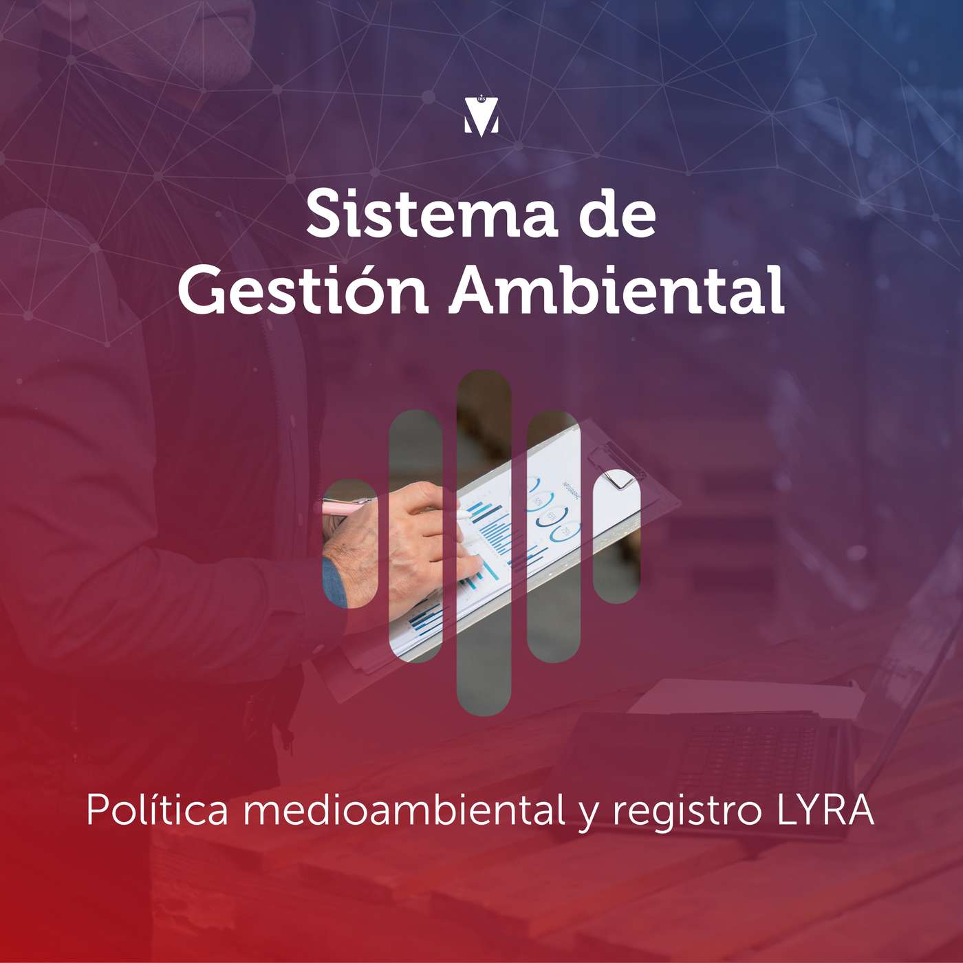 3 - SISTEMA DE GESTIÓN AMBIENTAL: Política medioambiental y registro LYRA episode artwork
