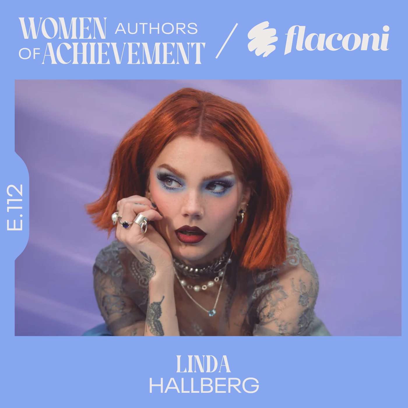 E.112 Crafting a beauty brand built on self-expression and belonging with Linda Hallberg (Live)