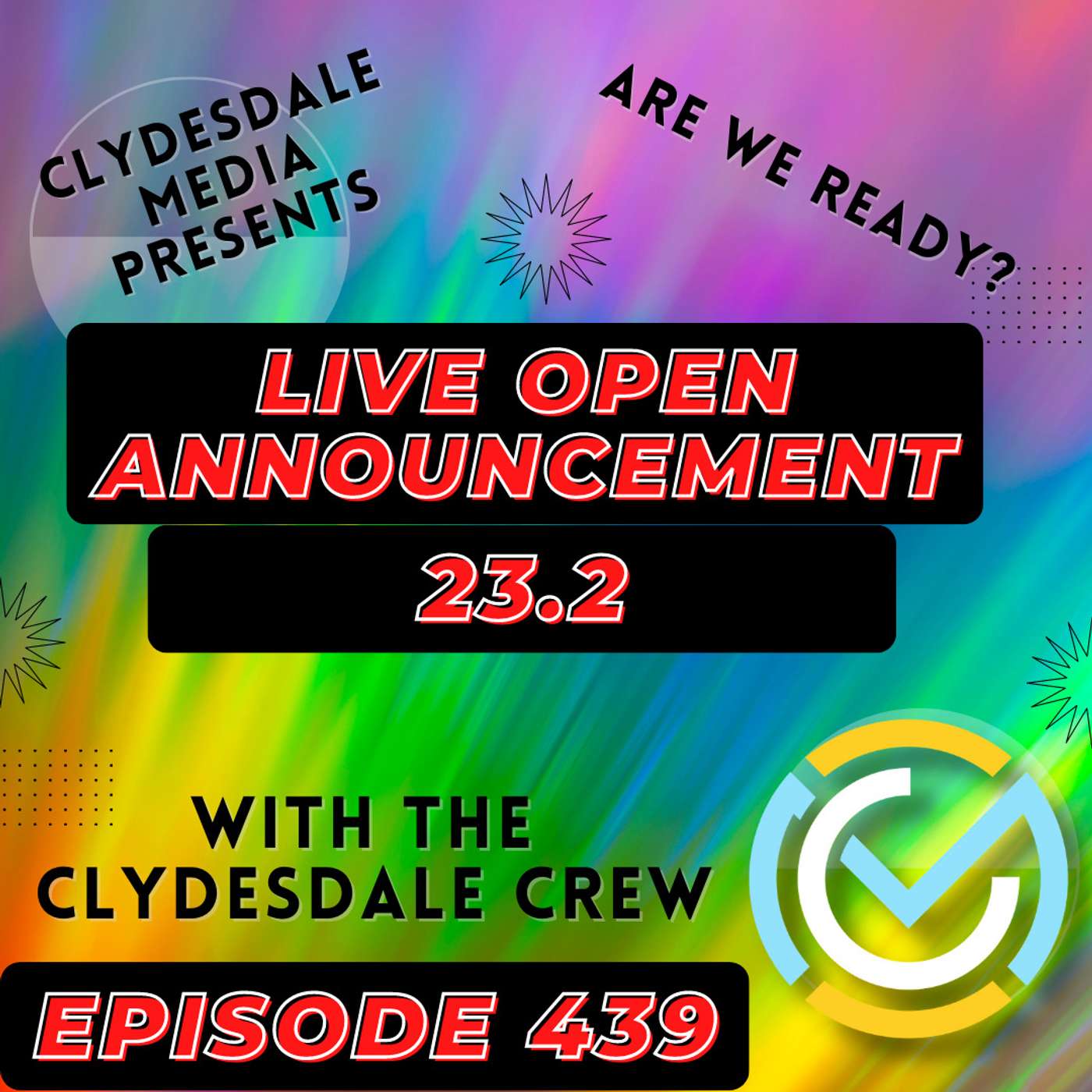 The Live 23.2 Announcement with the Clydesdale Crew!!! episode artwork
