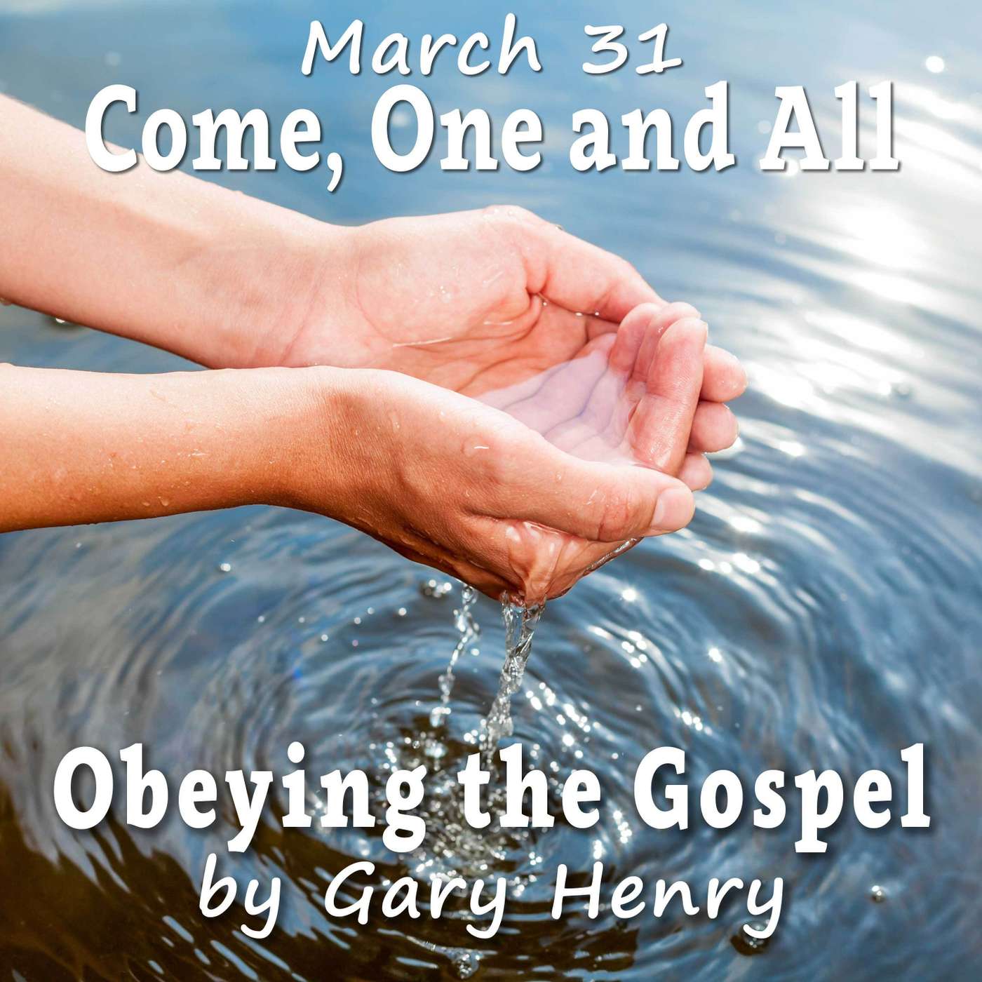 Come, One and All (March 31)