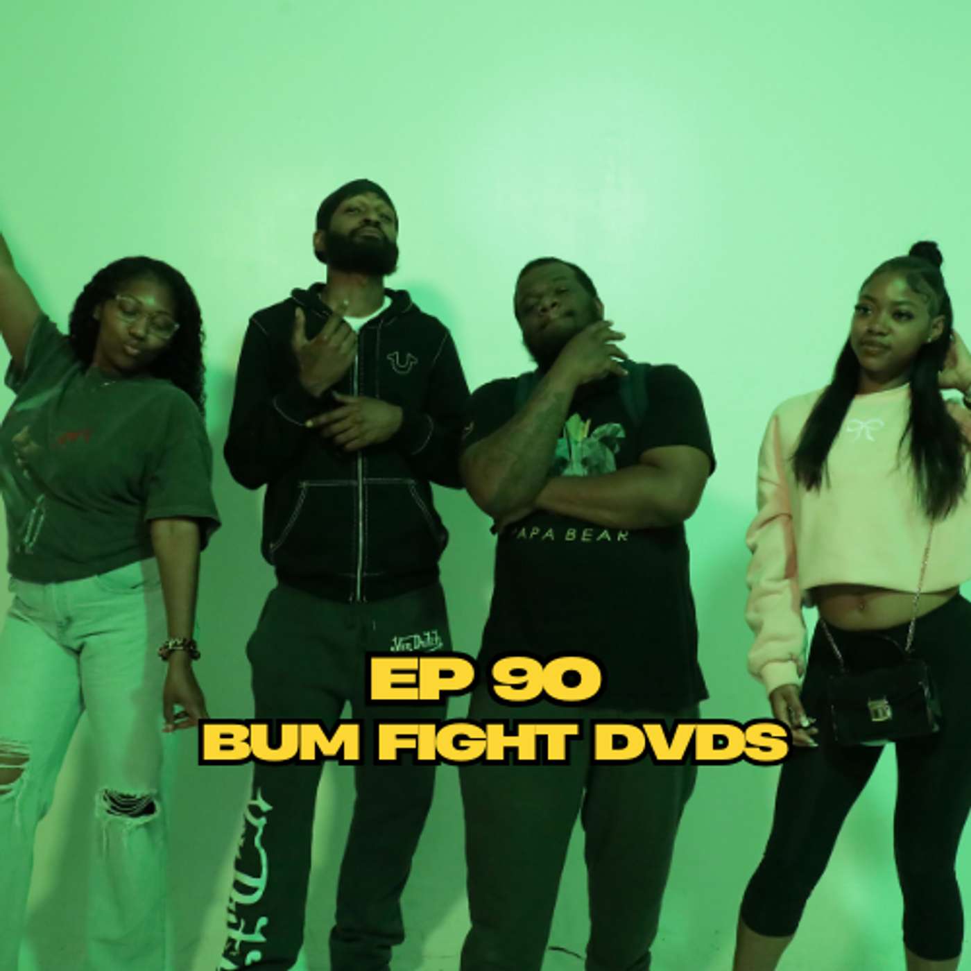 Ep 90 Bum Fight DVDs episode artwork