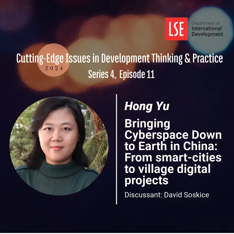 S4, E11 Bringing Cyberspace Down to Earth in China: From smart-cities to village digital projects