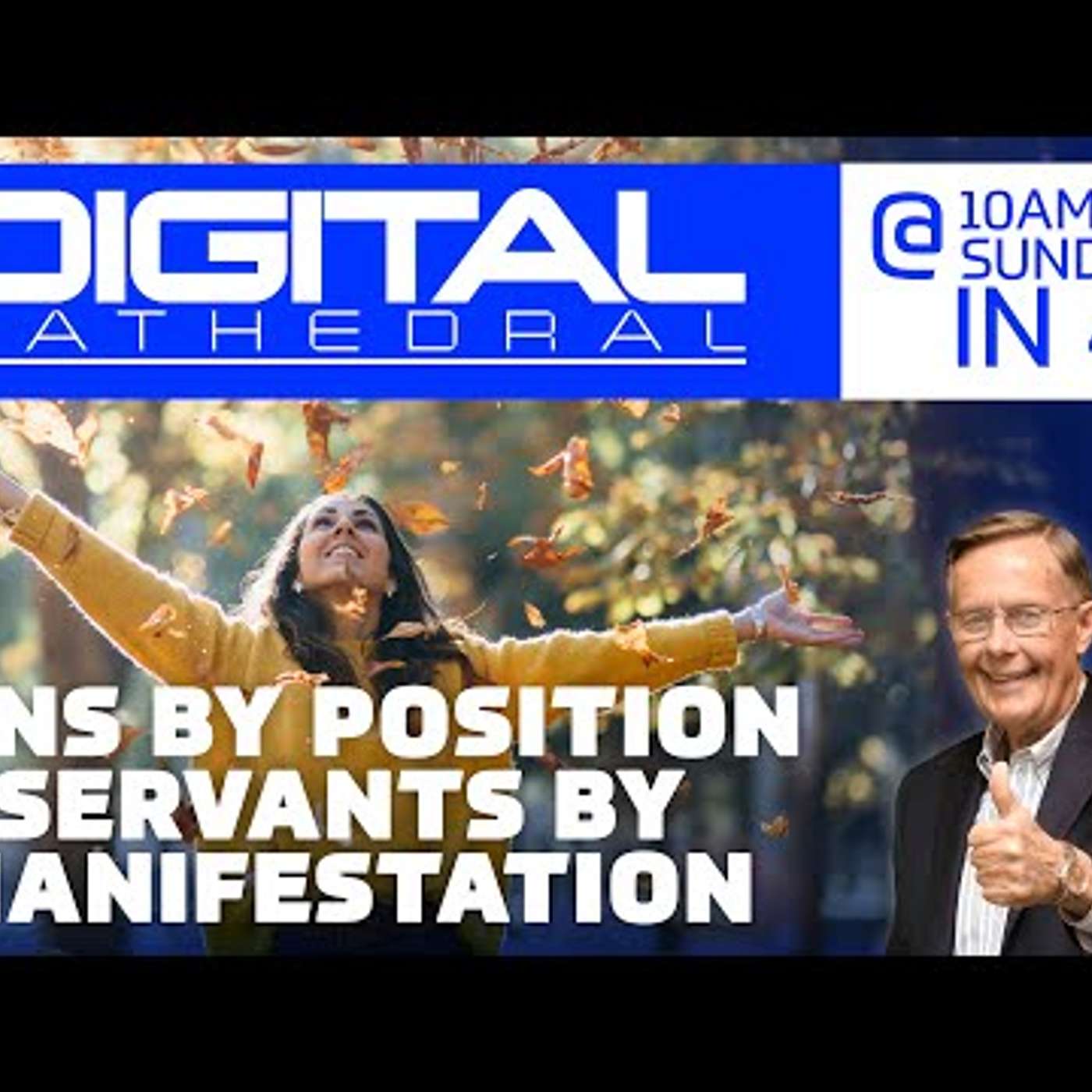 Sons By Position Servants By Manifestation