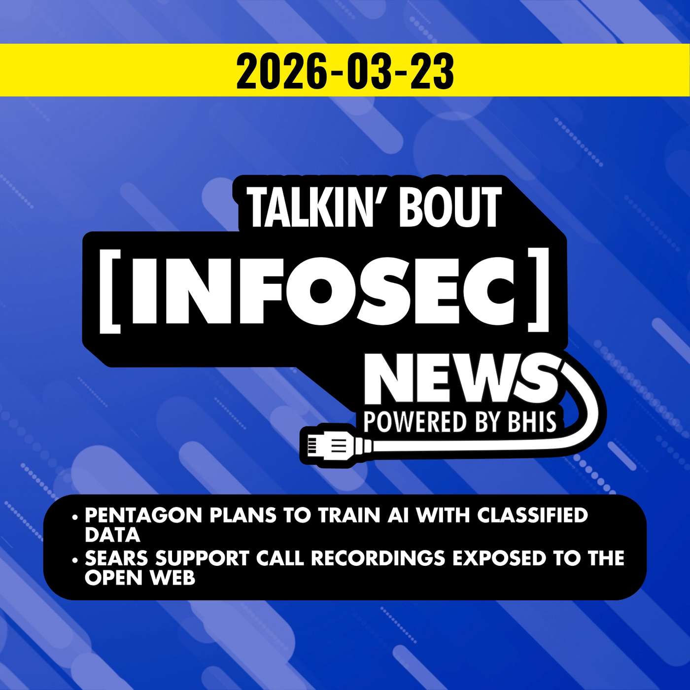 Pentagon Plans to Train AI With Classified Data –  2026-03-23