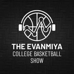 The EvanMiya College Basketball Show