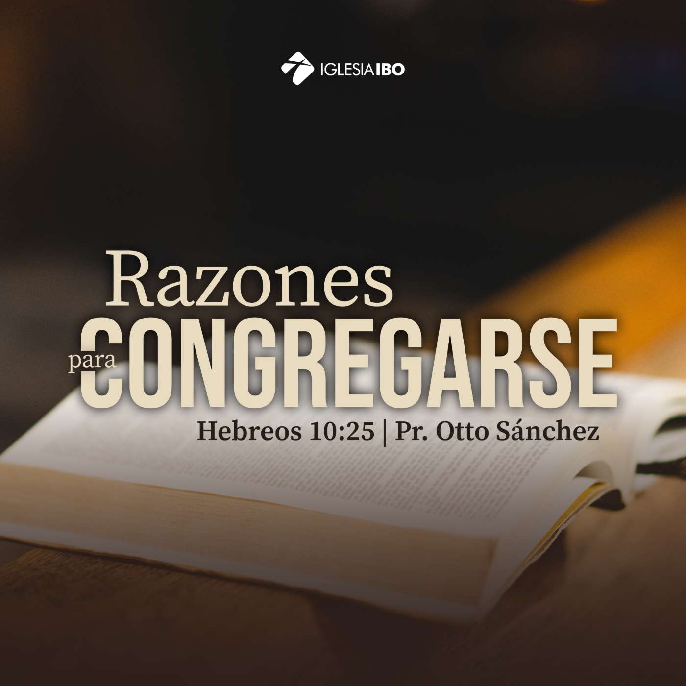 Razónes para congregarse