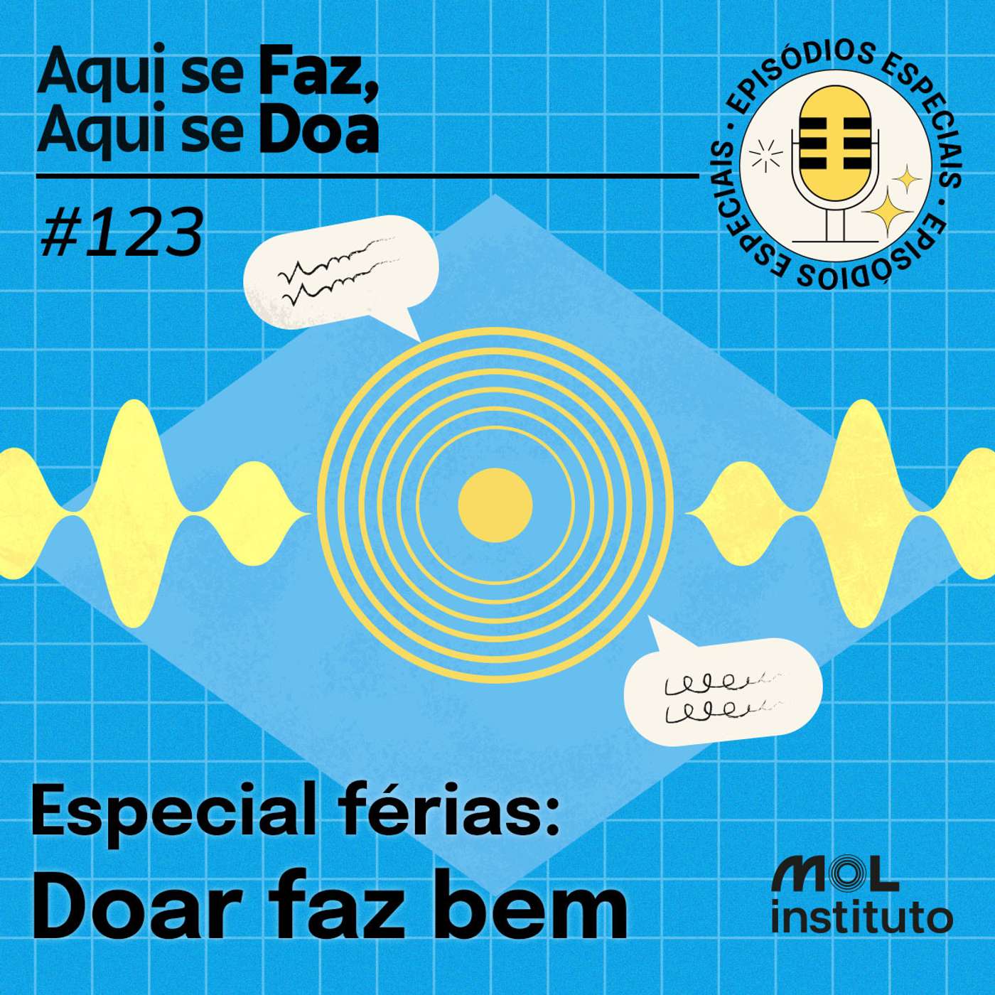 #123 - Especial férias - Doar faz bem #123 - Especial férias - Doar faz bem