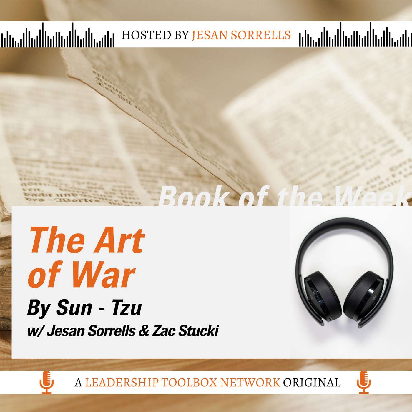 The Art of War by Sun-Tzu (Translated by Thomas Cleary) w/Jesan Sorrells & Zac Stucki