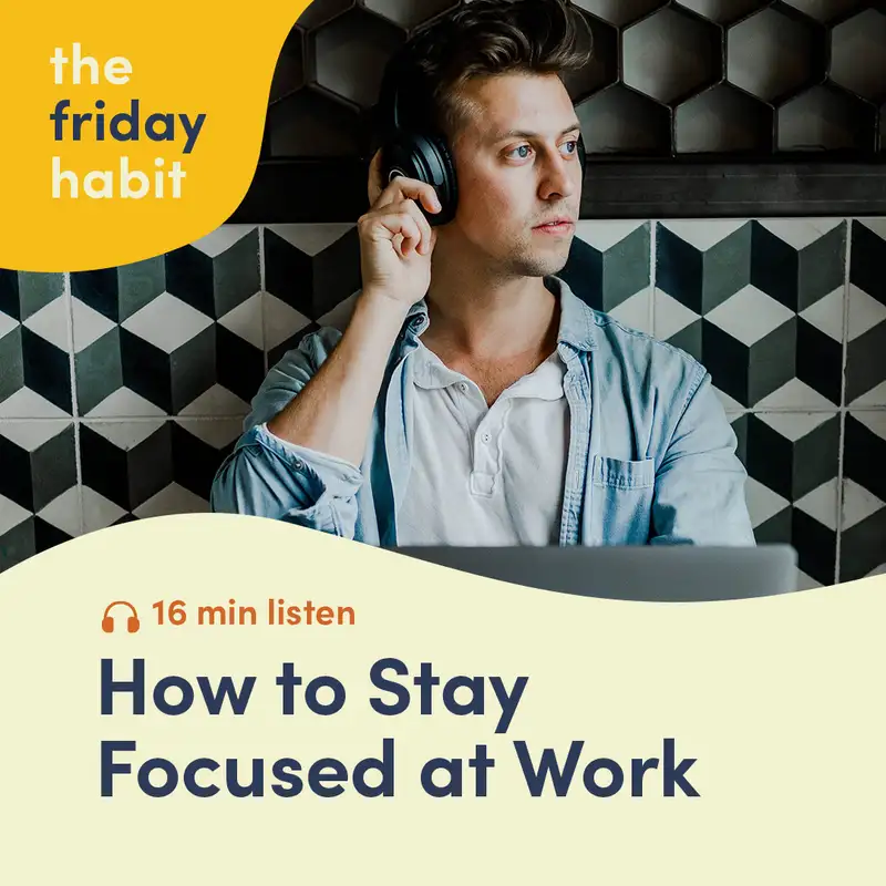 How To Stay Focused at Work
