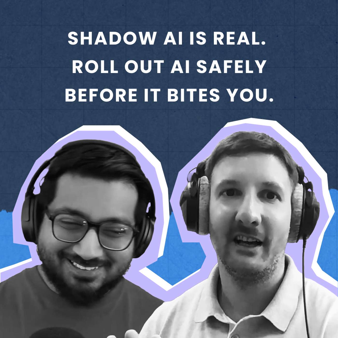 Shadow AI Is Real. Roll Out AI Safely Before It Bites You.