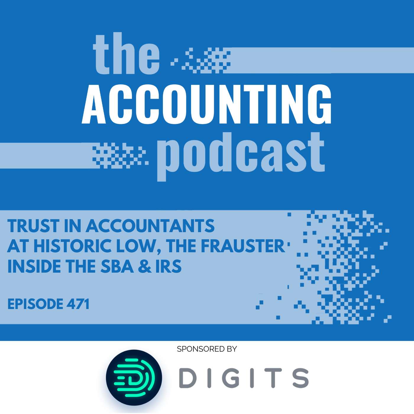 Trust In Accountants At Historic Low, the Frauster Inside the SBA & IRS