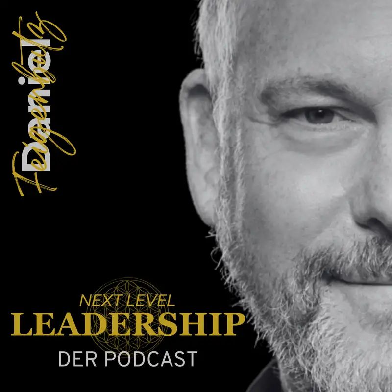 Next Level Leadership – Führung der nächsten Dimension