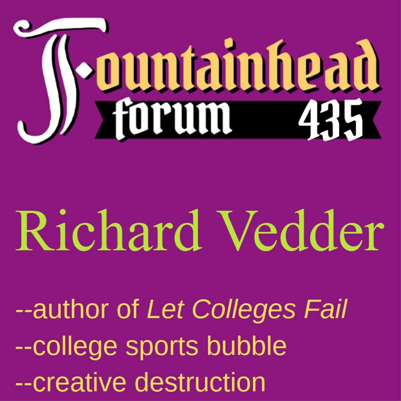 FF-435: Richard Vedder on the end of academia episode artwork
