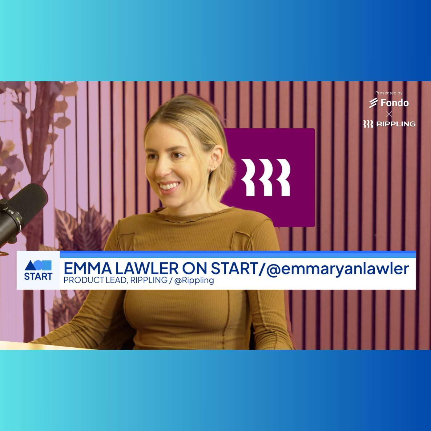 START: Emma Lawler, Product Lead, Rippling "Rippling Automated Compliance" episode artwork