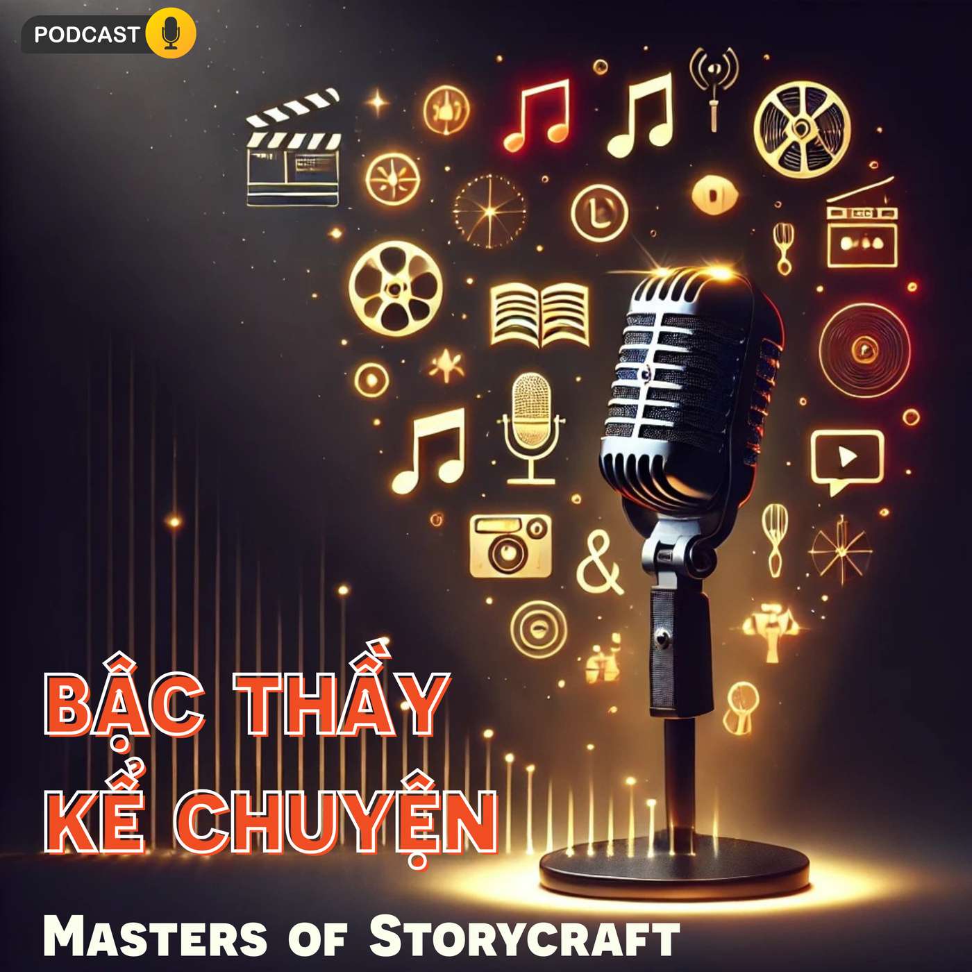 Bậc thầy kể chuyện - Masters of storycraft podcast artwork