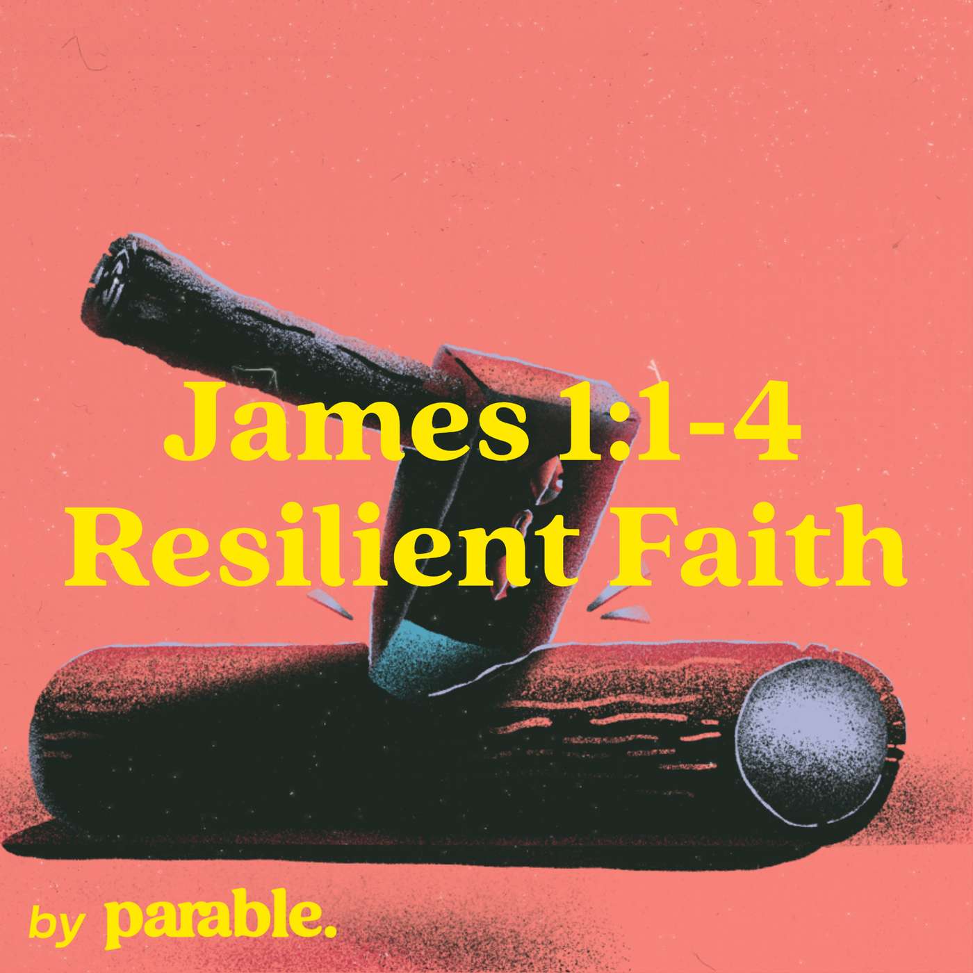 James Part 1: Resilient Faith [James 1:1-4] episode artwork
