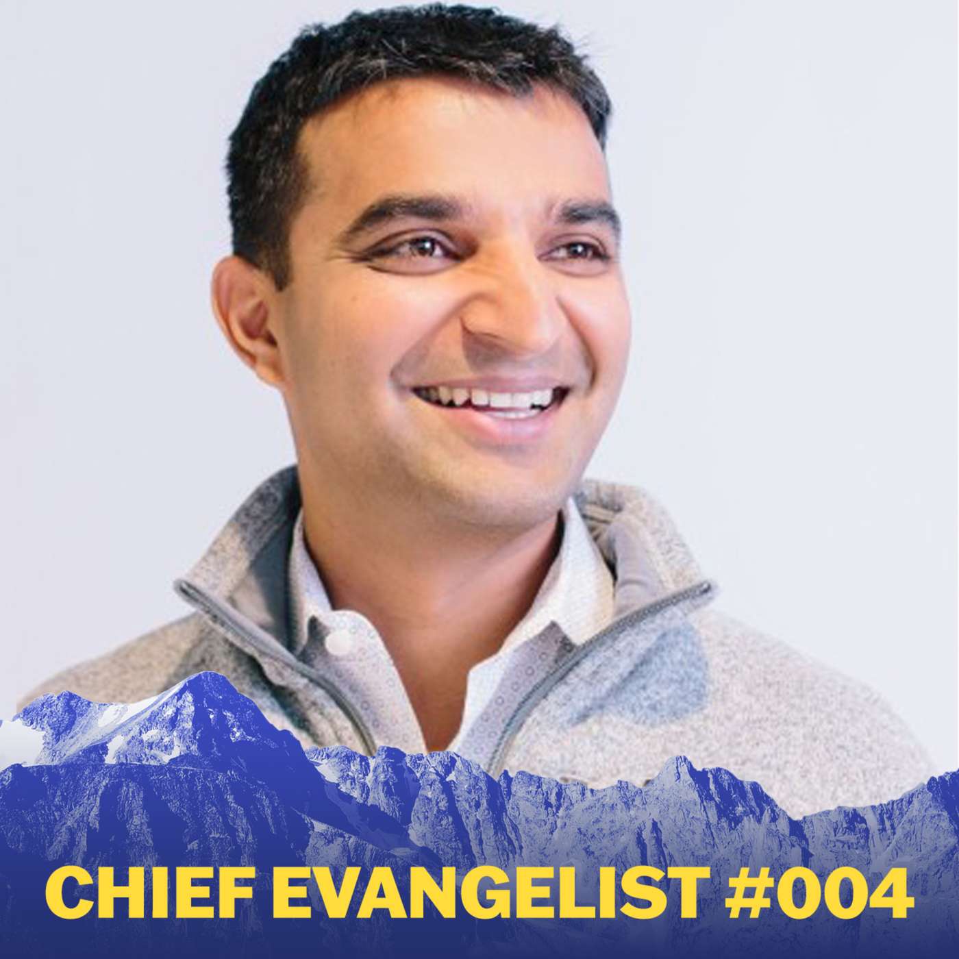 004 Sangram Vajre (GTM Partners) on The Uncharted Territory of a Chief Evangelist