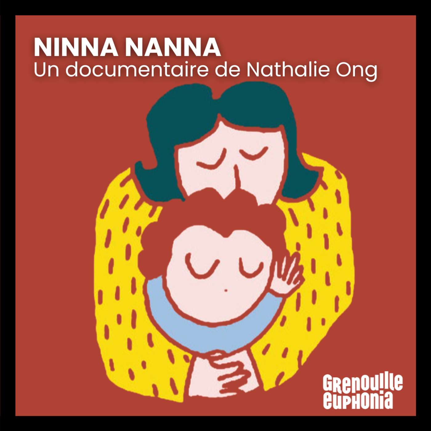 Ninna Nanna | Un documentaire de Nathalie Ong