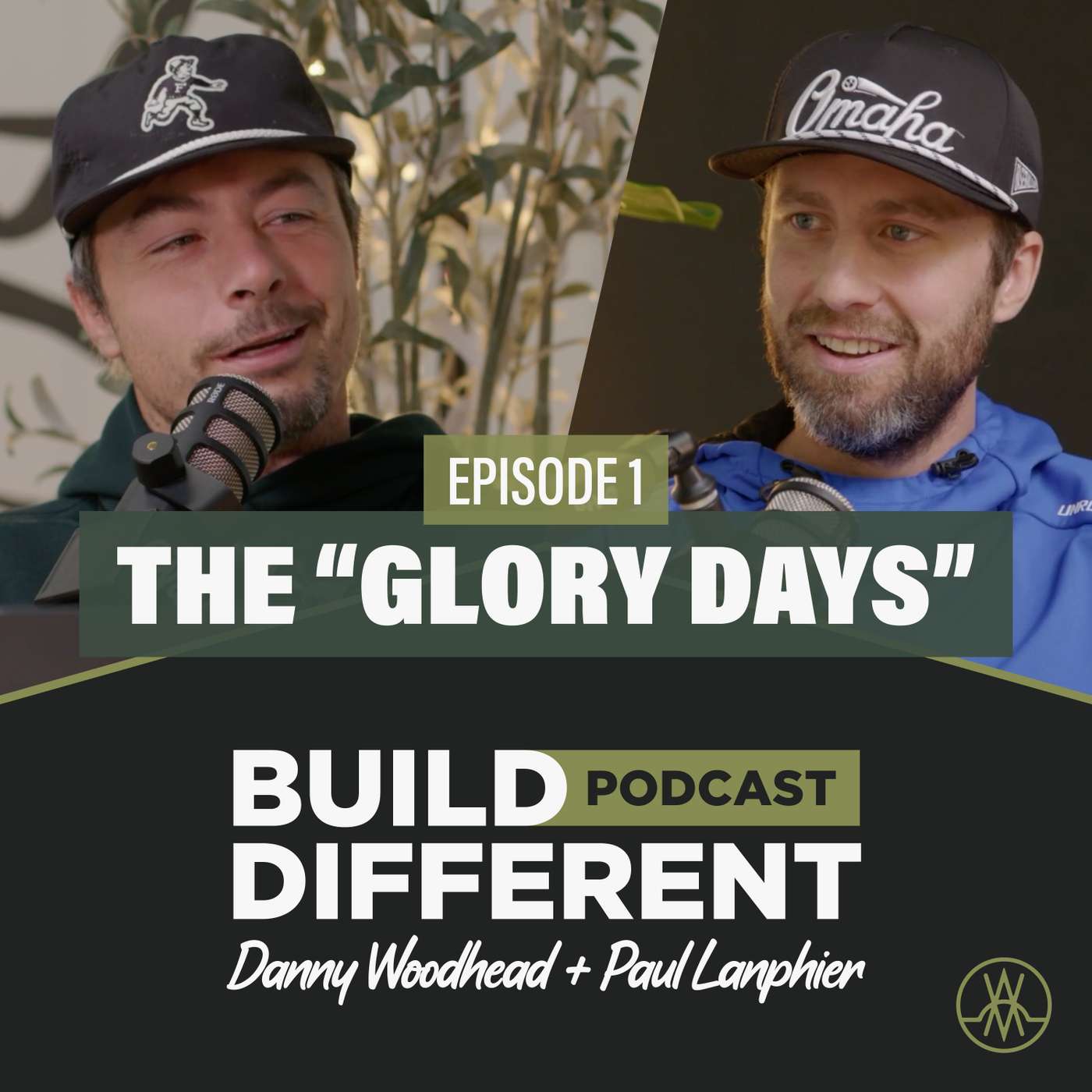 The "Glory Days" - Danny Woodhead & Paul Lanphier Launch the Build Different Podcast and Reminisce on their Athletic Careers episode artwork